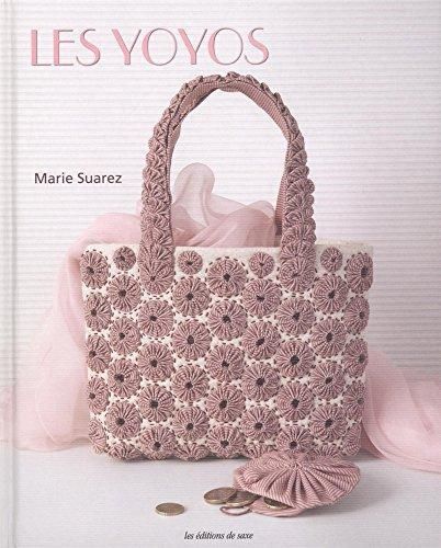 LES YOYOS. Marie Suarez. Edition de Saxe. Franchese.